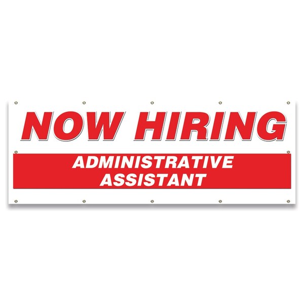 Signmission Now Hiring Administrative Assistant Banner Apply Inside Accepting Application Single Sided B-120-30193 - main
